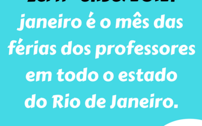 A lei determina que os professores têm direito a férias em janeiro – e o mês não acabou!