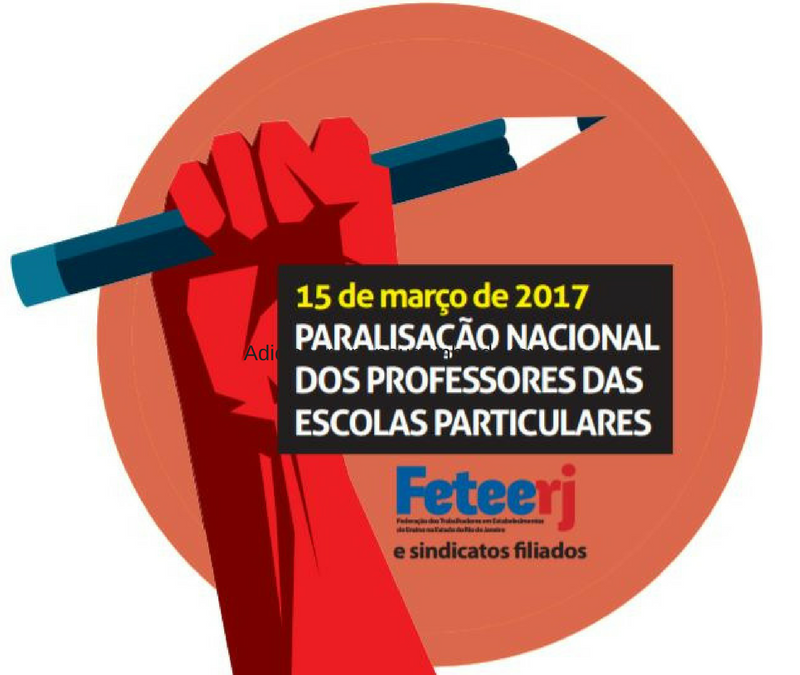 15/03: PARALISAÇÃO CONTRA AS REFORMAS DE TEMER