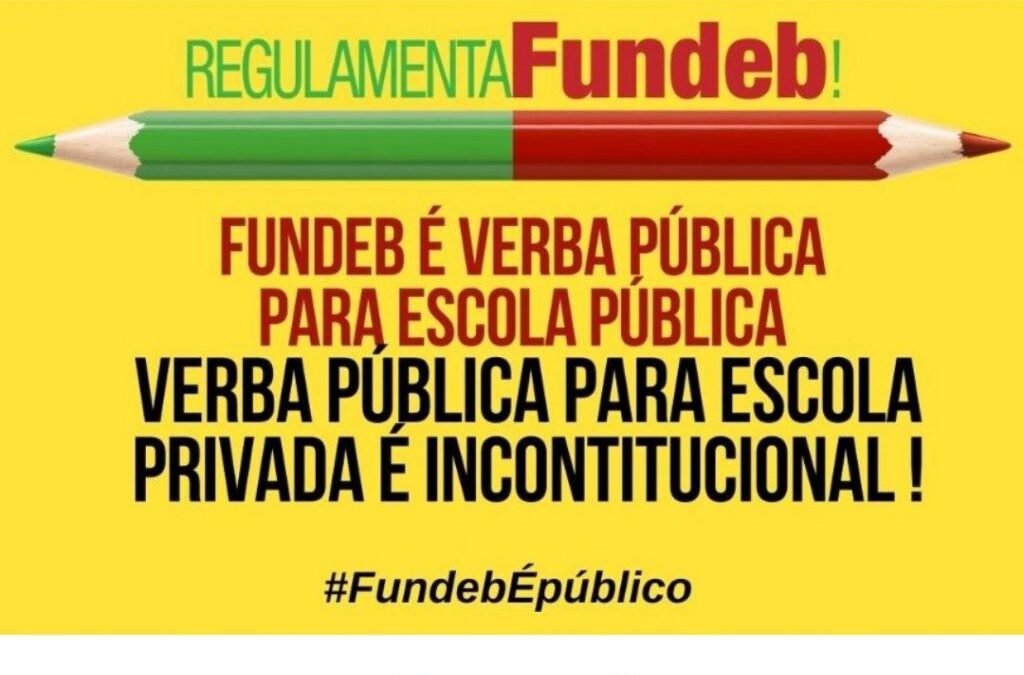 PRESSÃO TOTAL NOS DEPUTADOS PARA QUE APROVEM O RELATÓRIO ORIGINAL DO FUNDEB
