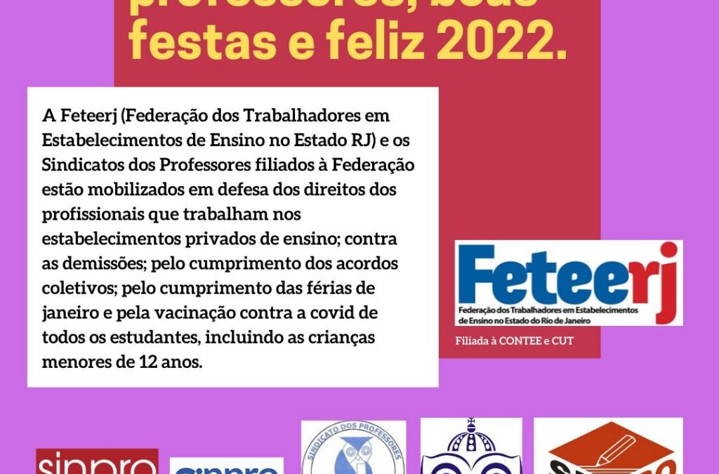 PROFESSORAS E PROFESSORES, BOAS FESTAS E FELIZ 2022