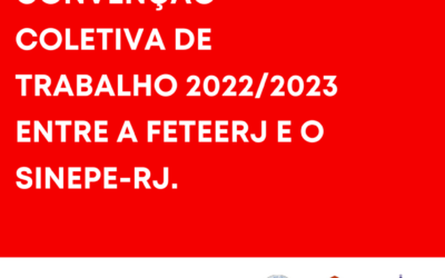 INFORME SOBRE A RENOVAÇÃO DA CONVENÇÃO COLETIVA DE TRABALHO 2022/2023