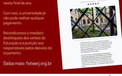 FETEERJ E SINDICATOS DOS PROFESSORES PRESTAM APOIO À UFRJ, QUE TEVE ORÇAMENTO BLOQUEADO PELO GOVERNO