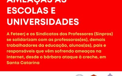 NOTA SOBRE AS AMEAÇAS ÀS ESCOLAS E UNIVERSIDADES