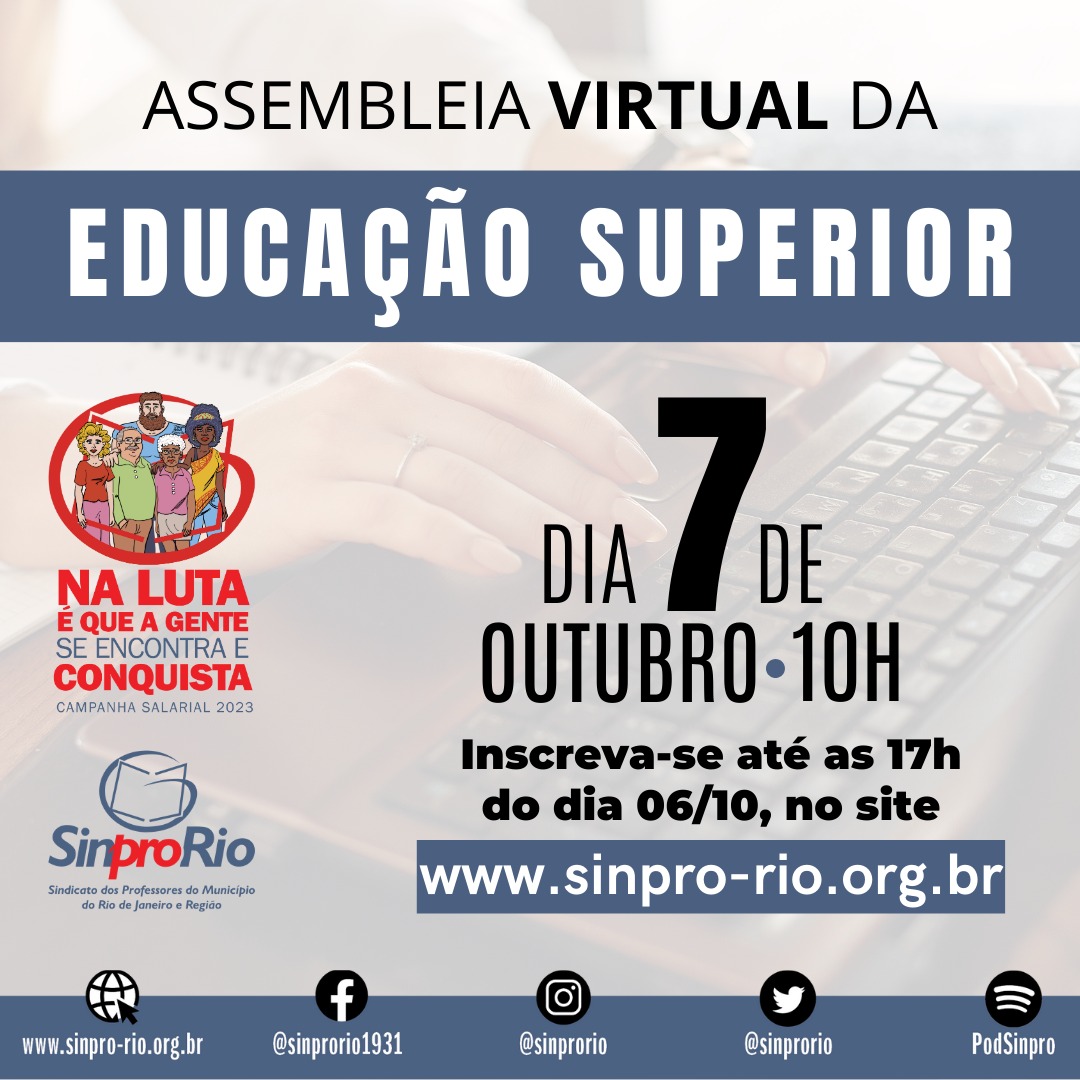 PROFESSORES DA EDUCAÇÃO SUPERIOR DO MUNICÍPIO DO RIO EM ESTADO DE GREVE E SINPRO CONVOCA ASSEMBLEIA VIRTUAL NESTE SÁBADO (07)