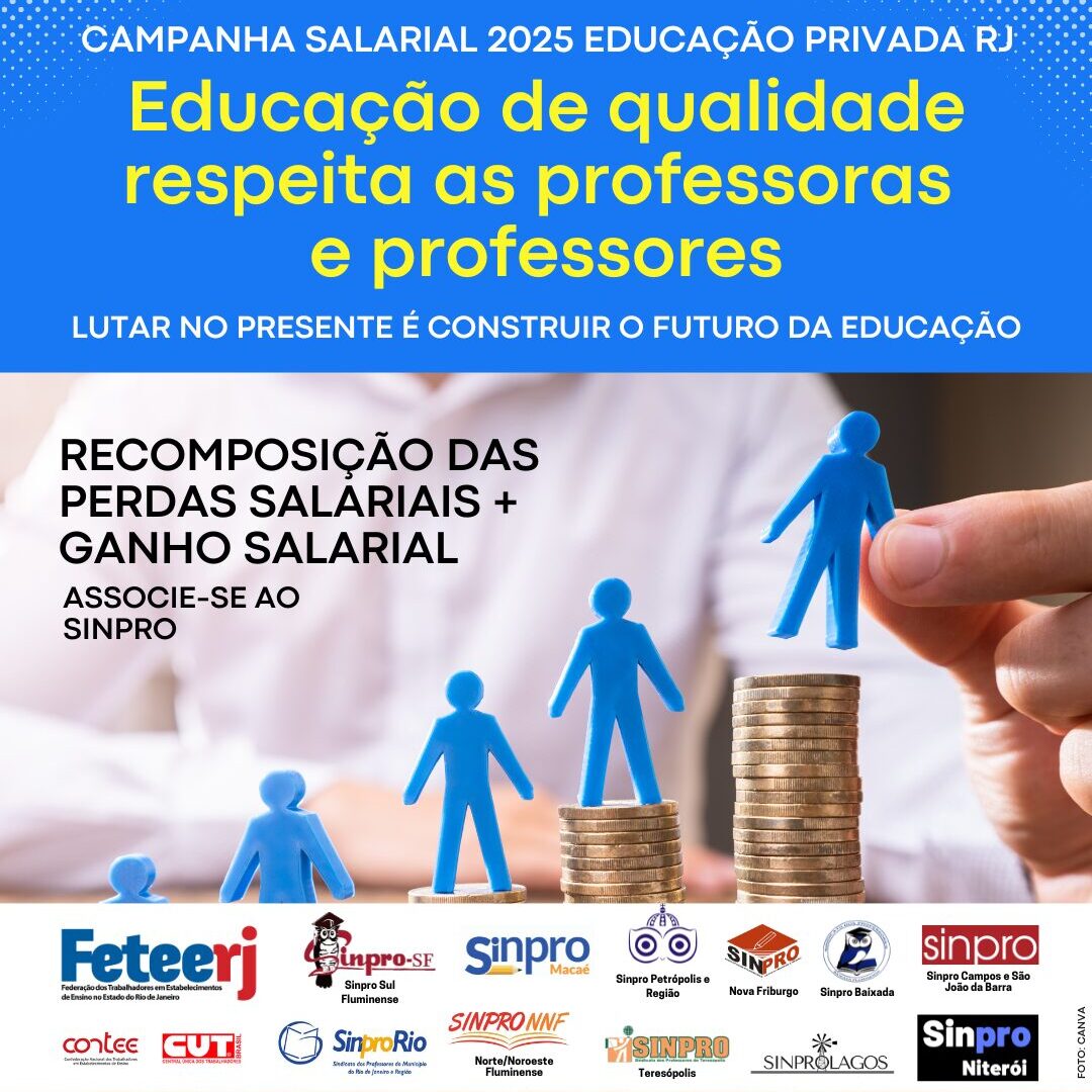 SINDICATOS DOS PROFESSORES DO ESTADO RJ ESTÃO EM CAMPANHA SALARIAL POR RECOMPOSIÇÃO SALARIAL E OUTROS DIREITOS