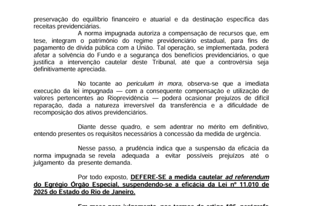 JUSTIÇA SUSPENDE LEI QUE PERMITE O USO DE RECEITA DO RIOPREVIDÊNCIA PARA PAGAMENTO DE DÍVIDAS DO ESTADO RJ