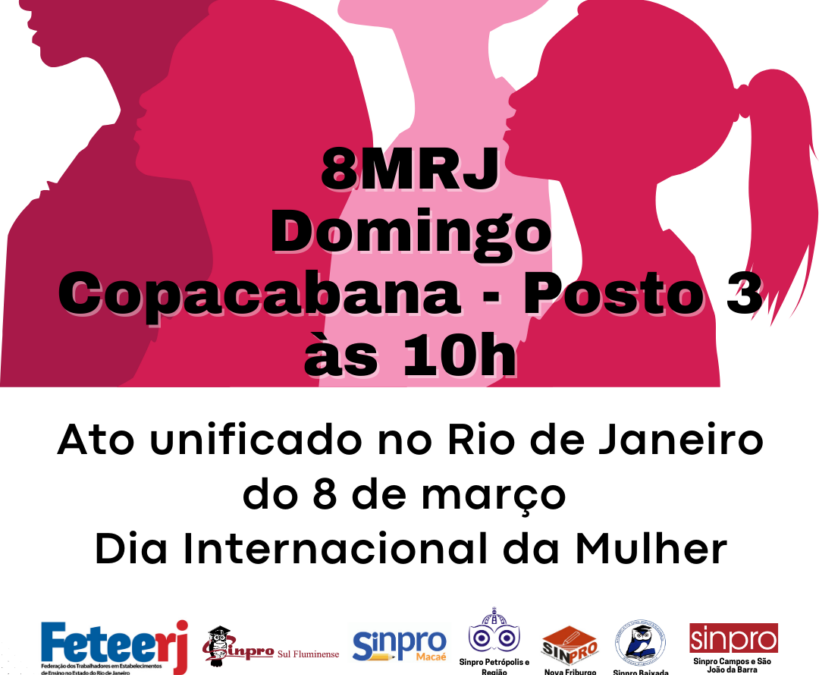 DIA INTERNACIONAL DA MULHER TERÁ ATO UNIFICADO NESTE DOMINGO (08/03) EM COPACABANA, NO POSTO 3, ÀS 10H