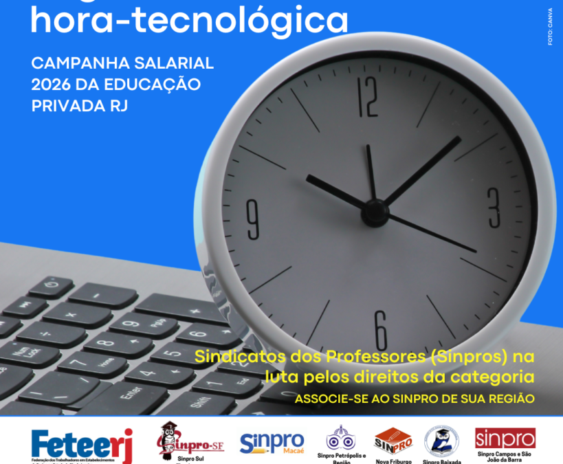 PROFESSORES DAS INSTITUIÇÕES PARTICULARES DE ENSINO COBRAM PAGAMENTO DA HORA TECNOLÓGICA