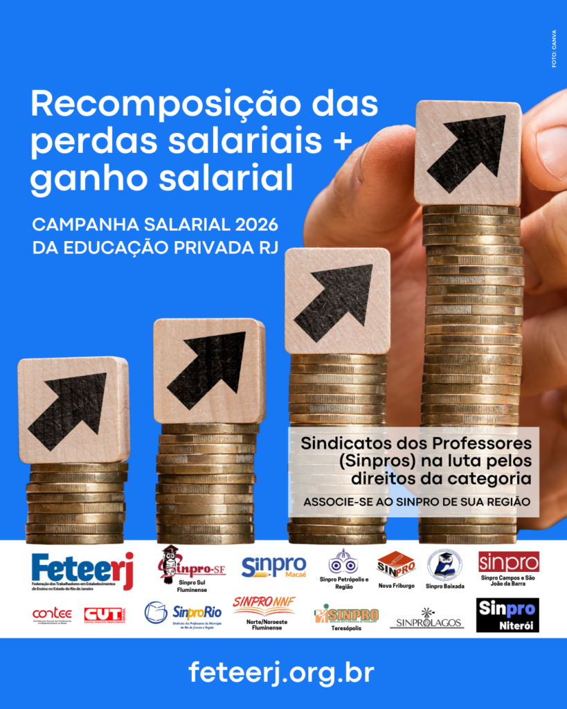 SINDICATOS DOS PROFESSORES DAS INSTITUIÇÕES PRIVADAS DE ENSINO DO ESTADO RJ ESTÃO EM CAMPANHA SALARIAL